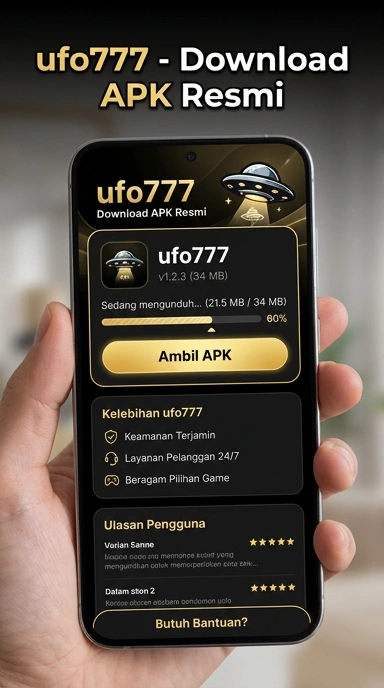 Panduan Unduh APK ufo777 untuk Pengguna Android
